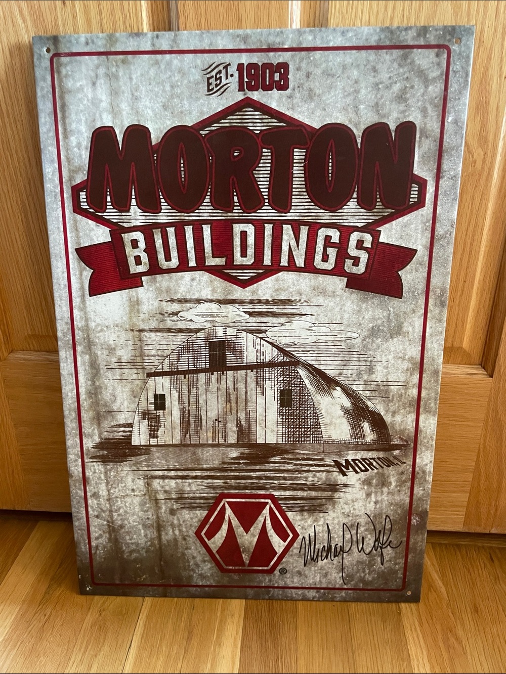 Morton Buildings Metal Sign autographed by Michael Wolfe - American Pickers